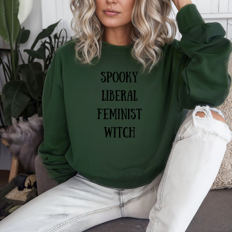 Spooky, Liberal, Feminist, Witch | Unisex Witchy Sweatshirt | Dope Soul Village