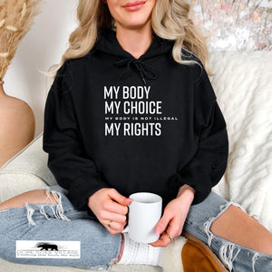 'My Body my Choice' | Feminist Unisex Hoodie | Dope Soul Village