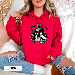 You inspire my Inner serial Killer | Humour sweatshirt | Dope Soul Village | feminist UK based women owned Small business