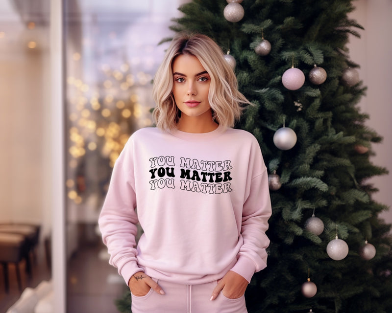 You Matter x3 | Mental Health Sweater | Dope Soul Village