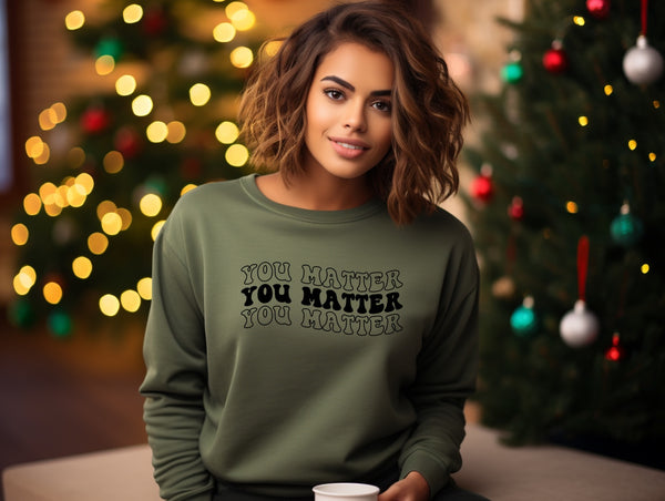 You Matter x3 | Mental Health Sweater | Dope Soul Village