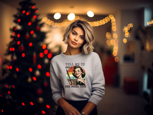 Tell me to Smile One more time | Feminist Sweatshirt | Dope Soul Village