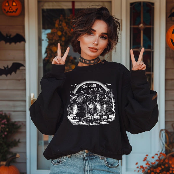 Girls will be Girls | Witches Coven Unisex Sweatshirt| Dope Soul Village