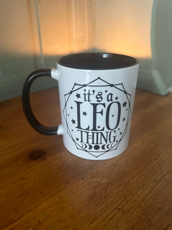 It's a Leo Thing | Zodiac Mugs | Dope Soul Village 