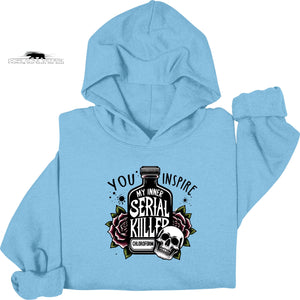 You inspire my Inner serial Killer | Humour sweatshirt | Dope Soul Village | feminist UK based women owned Small business