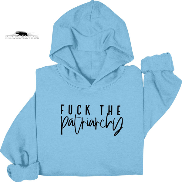 Fk the Patriarchy | Unisex Hoodie | Dope Soul Village feminist uk small business. london women owned 