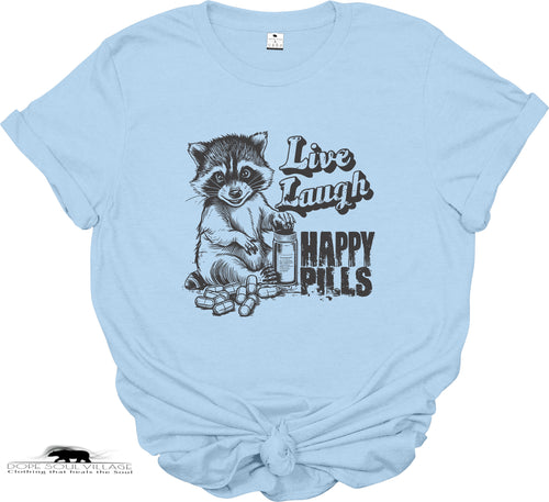 Live Laugh Happy Pills | Unisex T-shirt | Dope Soul Village 