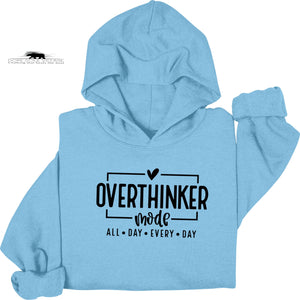 ‘ Overthinker Mode’ | Unisex Hoodie | Dope Soul Village | Small Uk based feminist business 