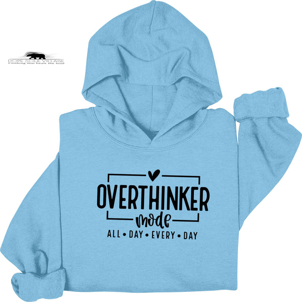 ‘ Overthinker Mode’ | Unisex Hoodie | Dope Soul Village | Small Uk based feminist business 