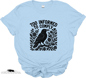 Too Informed to Comply | Crow Collection | DSV
