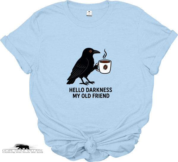 Hello Darkness My Old Friend | Crow Collection | DSV