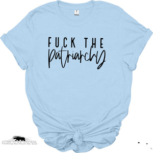 'FK the patriarchy' Unisex T-Shirt | Dope Soul Village feminist samm uk based women owned business. 