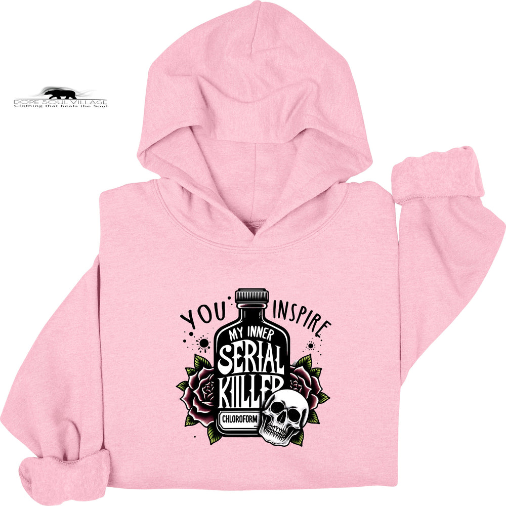 You inspire my Inner serial Killer | Humour sweatshirt | Dope Soul Village | feminist UK based women owned Small business