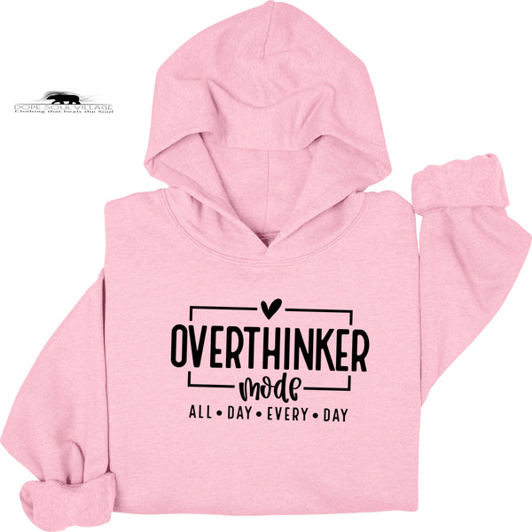 ‘ Overthinker Mode’ | Unisex Hoodie | Dope Soul Village | Small Uk based feminist business 