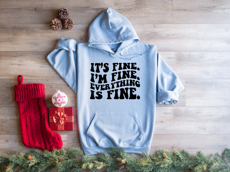 It’s fine I’m fine everything is fine | Mental Health Hoodie | Dope Soul Village