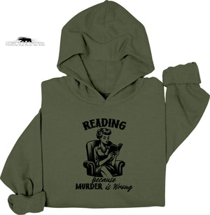 Green hoodie with a graphic of a person reading and text 'Reading because murder is wrong' on a white background.