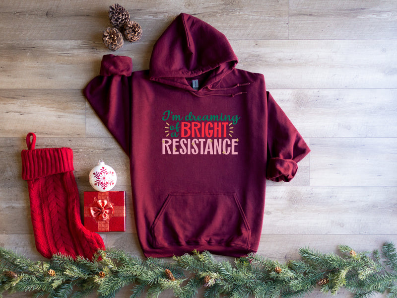 I'm Dreaming of a Bright Resistance| Christmas Feminist Unisex Hoodie| Dope Soul Village