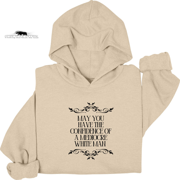 May you have the Audacity | Feminist Hoodie | Dope Soul Village