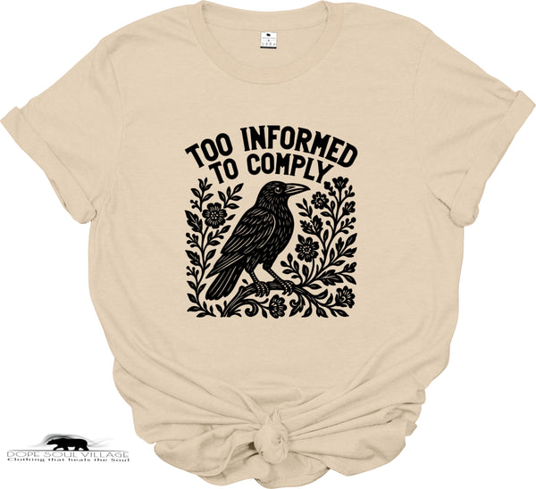 Too Informed to Comply | Crow Collection | DSV