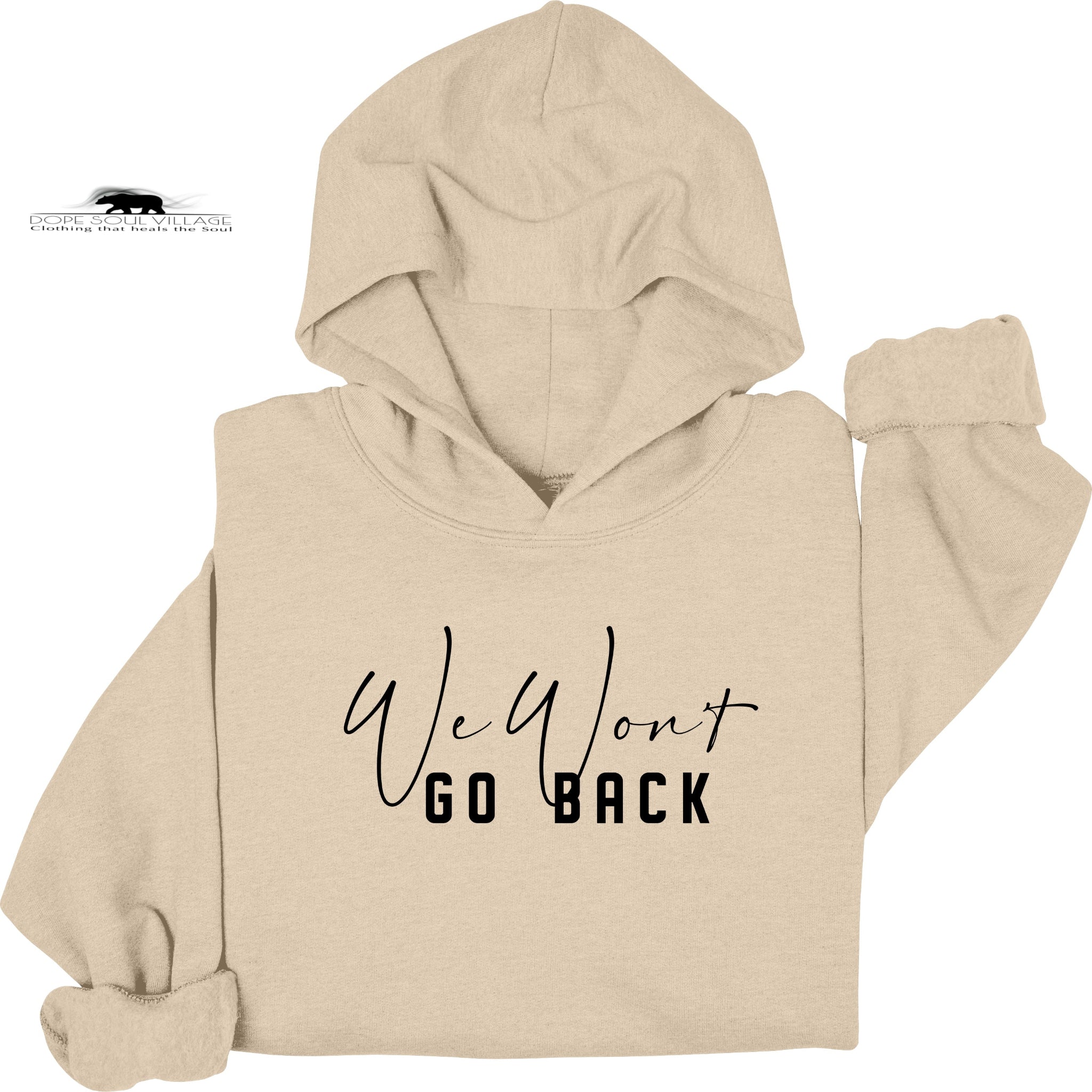 ' We won't go back' | Feminist Hoodie | Dope Soul Village