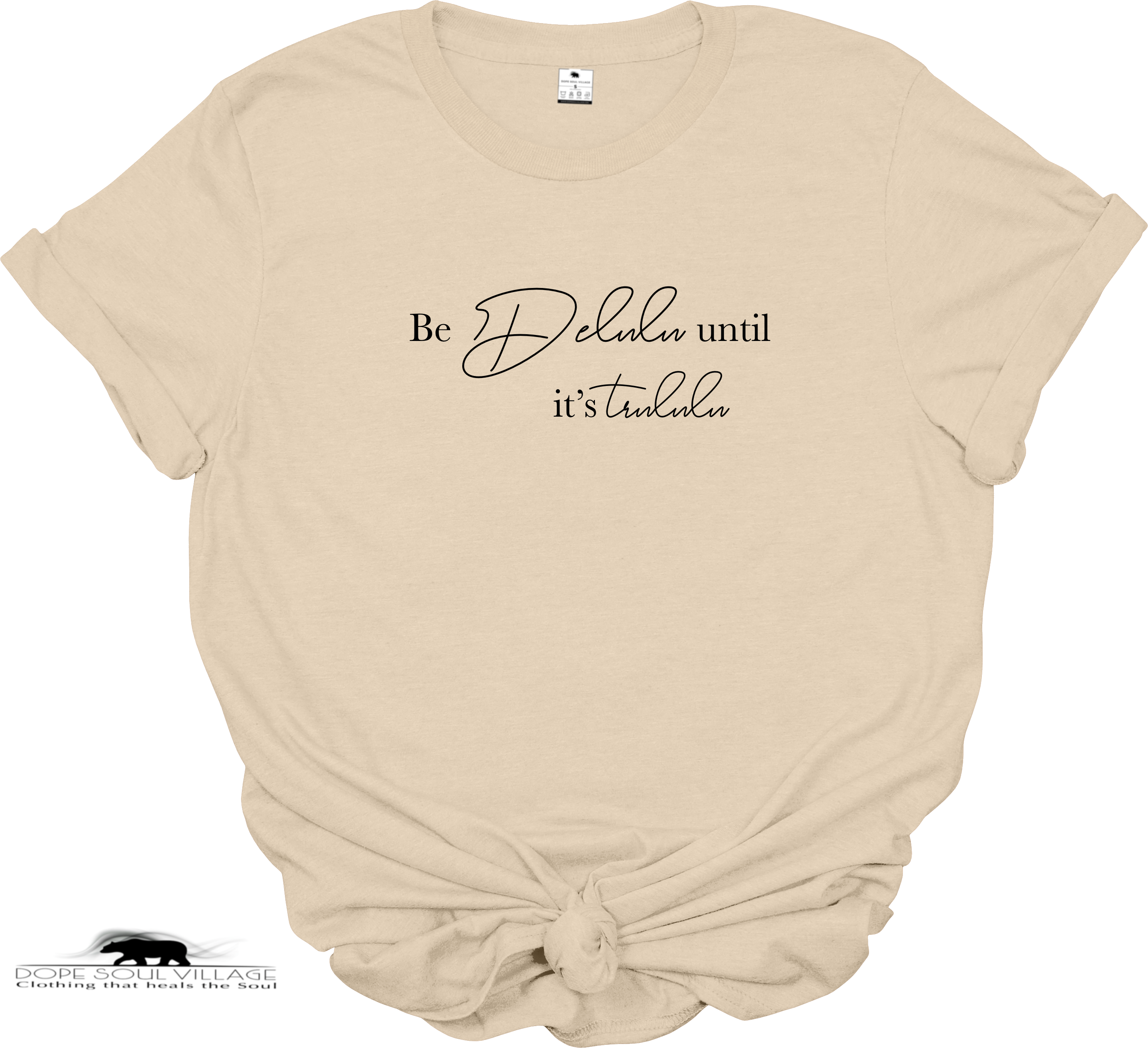 Be Delulu until its trululu