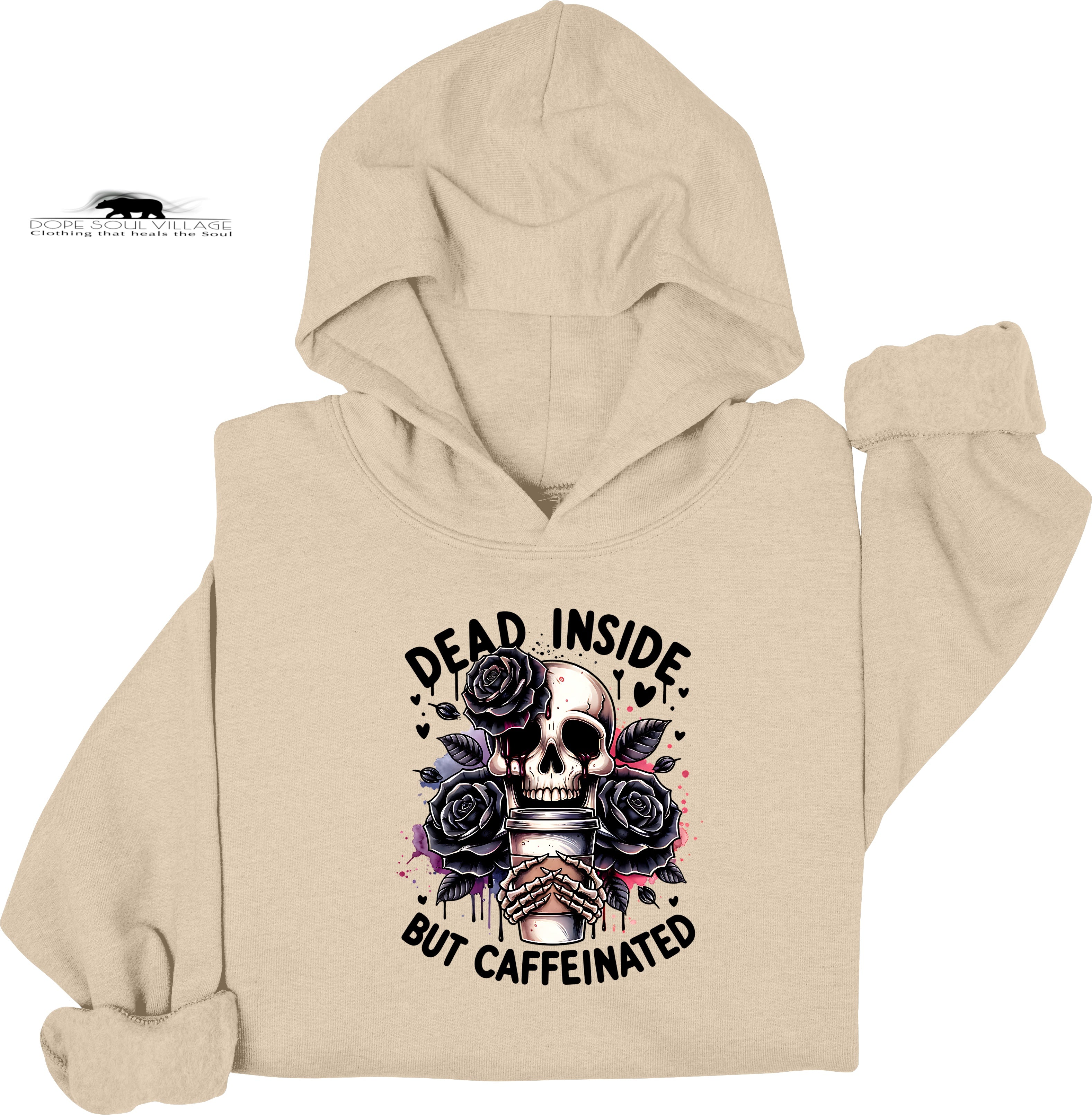 Beige hoodie with skull and roses design and text 'Dead Inside But Caffeinated' on a white background
