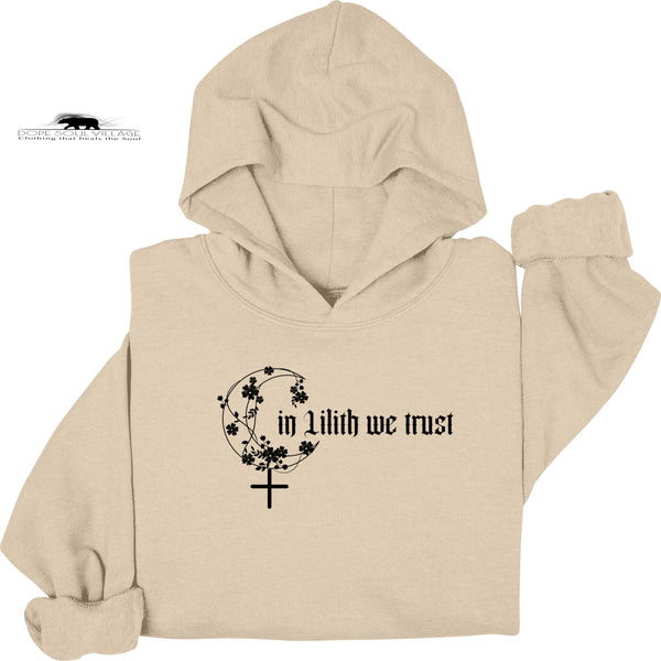 In Lilith we trust | Witchy Hoodie | Dope Soul Village