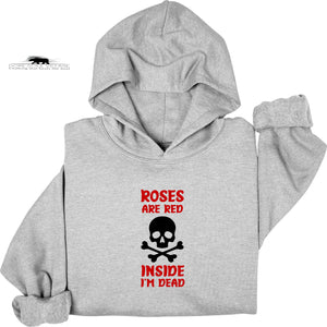 Roses are Red I'm De*d inside | Humour Hoodie | Dope Soul Village Feminist UK women owned small business