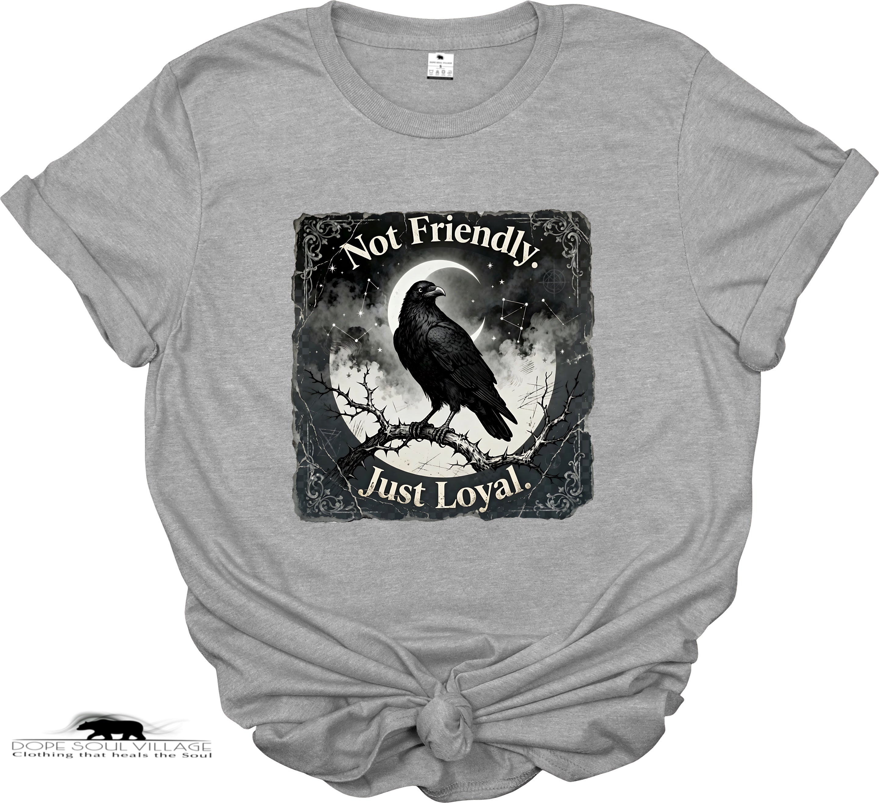 Not Friendly, Just Loyal | Crow Collection T-Shirt 🖤✨ | DSV