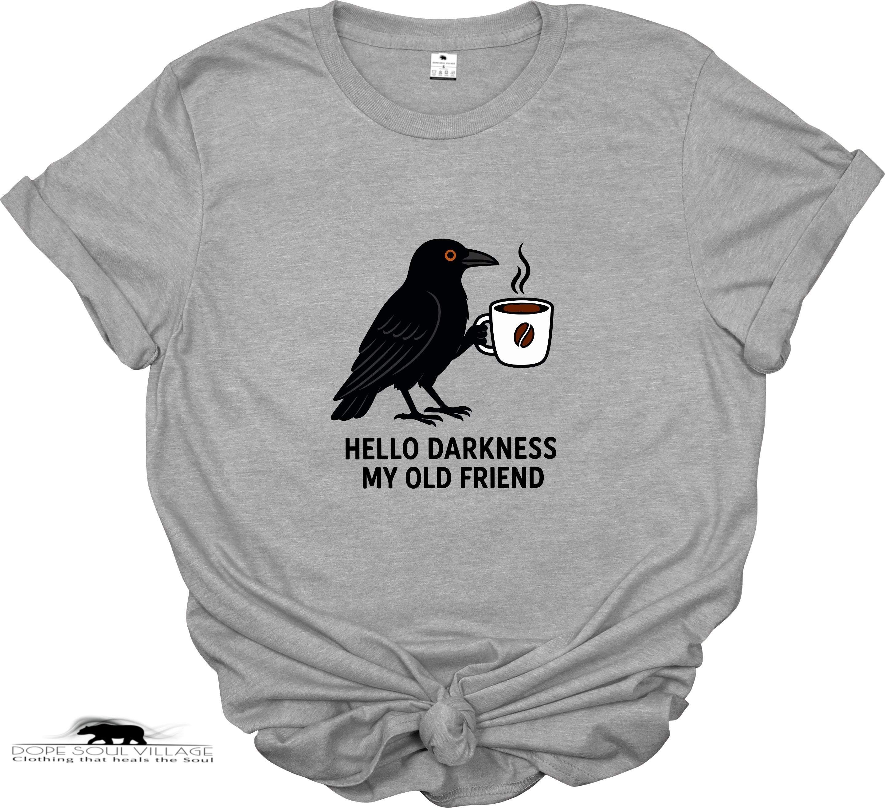 Hello Darkness My Old Friend | Crow Collection | DSV