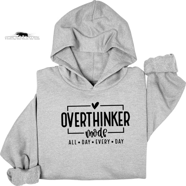 ‘ Overthinker Mode’ | Unisex Hoodie | Dope Soul Village | Small Uk based feminist business 