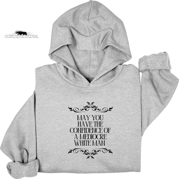 May you have the Audacity | Feminist Hoodie | Dope Soul Village