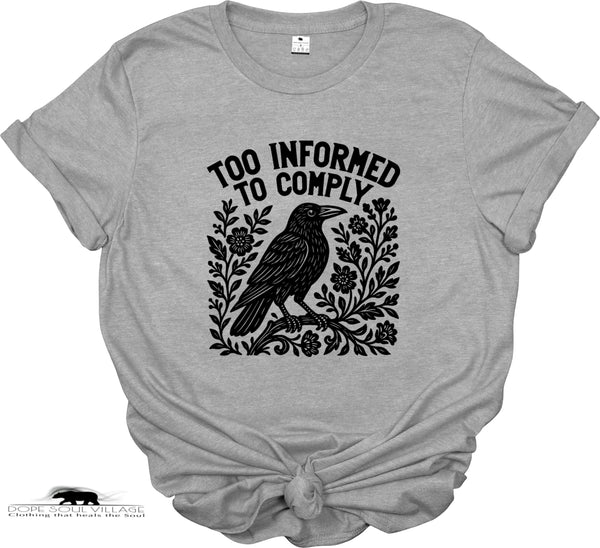 Too Informed to Comply | Crow Collection | DSV
