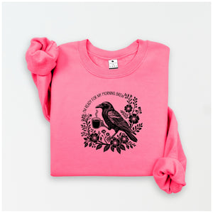 I'm Ready for my morning Brew | Crow Collection | DSV