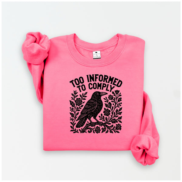 Too Informed to Comply | Crow Collection | DSV
