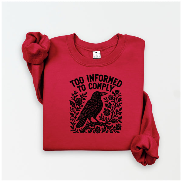 Too Informed to Comply | Crow Collection | DSV