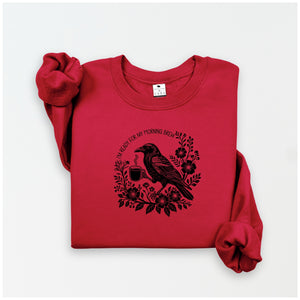 I'm Ready for my morning Brew | Crow Collection | DSV
