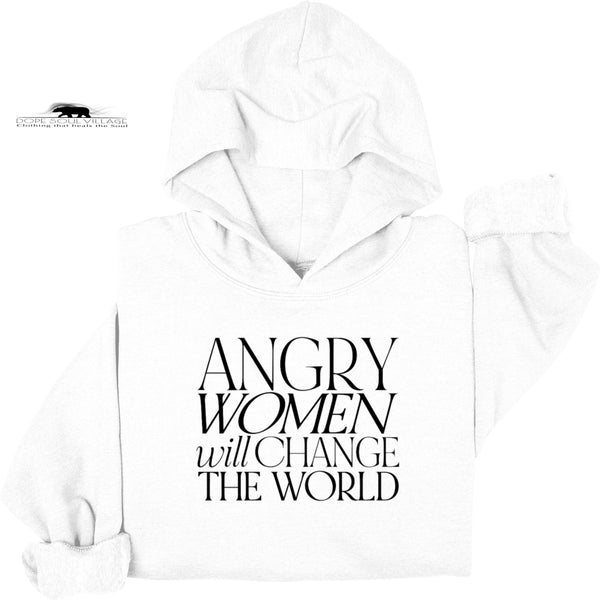 'Angry Women will change the world' | Feminist Hoodie | Dope Soul Village