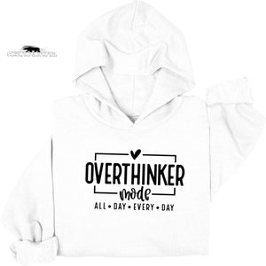 ‘ Overthinker Mode’ | Unisex Hoodie | Dope Soul Village | Small Uk based feminist business 