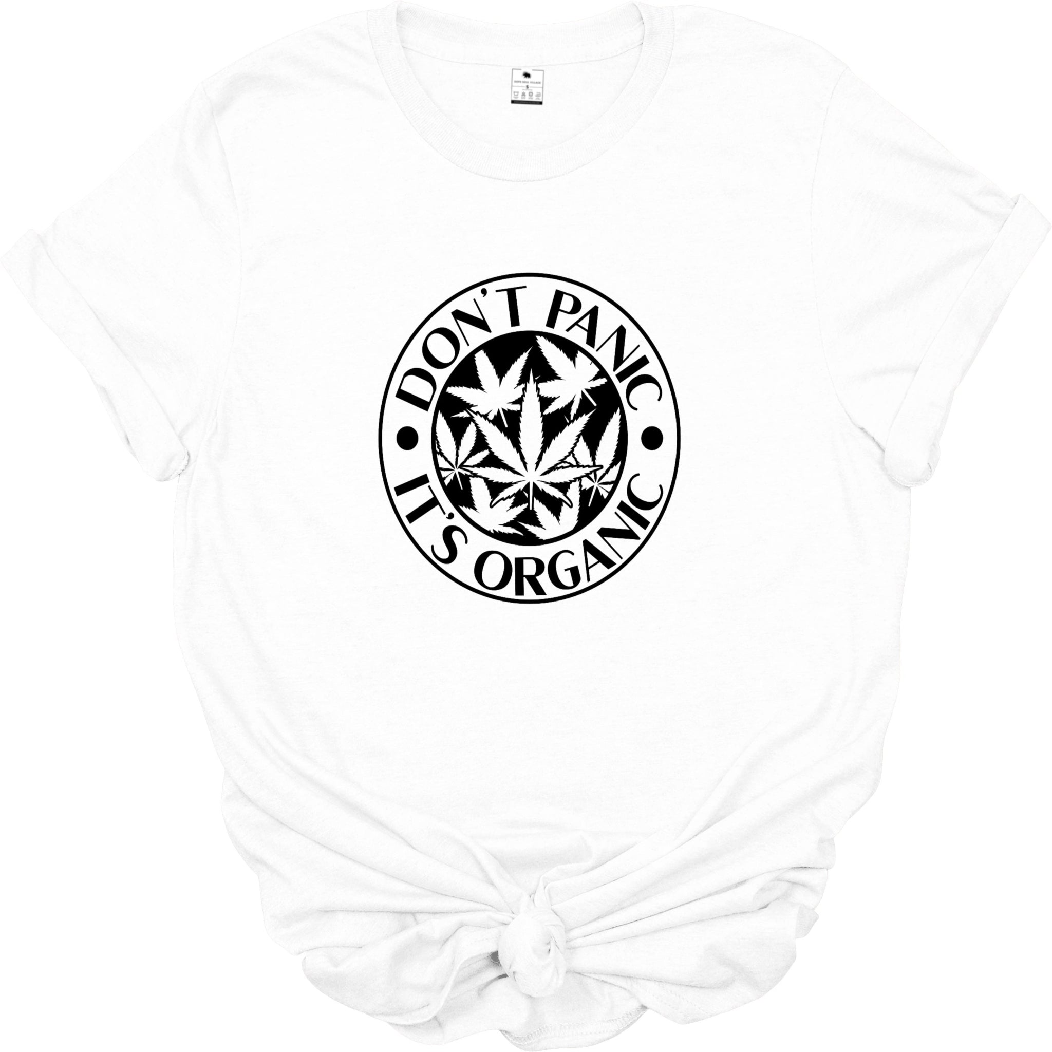 'Don’t panic it’s organic' | Unisex T-Shirt | Dope Soul Village
