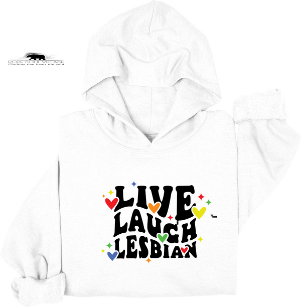 White hoodie with 'Live Laugh Lesbian' text and colorful design on a white background