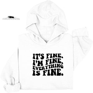 It’s fine I’m fine everything is fine | Mental Health Hoodie | Dope Soul Village | feminist UK based business | ,emta; health goodie