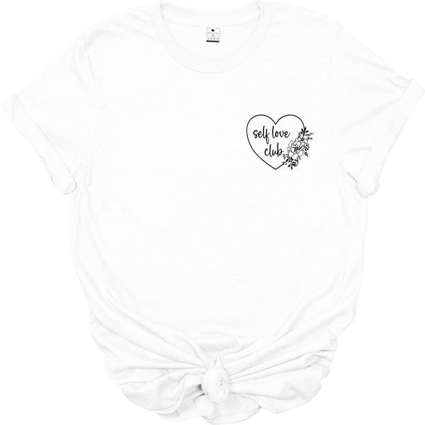 Self love club| Mental Health T-Shirt| Dope Soul Village