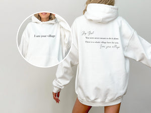Hey Girl - I am your village | Girls Girl Hoodie | Dope Soul Village