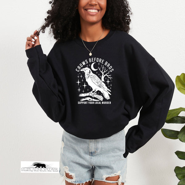 Crows before Bros | Witchy Feminist Sweatshirt | Dope Soul Village