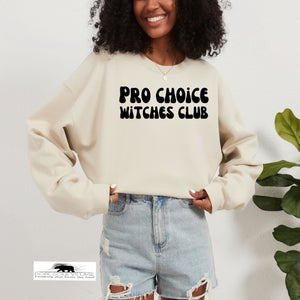 ' Pro choice witches club' | Feminist Witchy Sweatshirt | Dope Soul Village